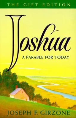 Joshua: A Parable for Today