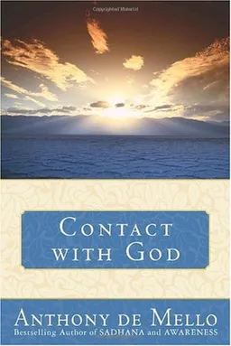 עטיפת הספר Contact with God מאת Anthony De Mello