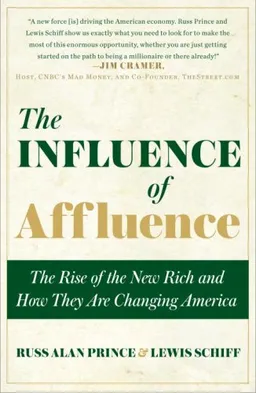 The Influence of Affluence: How the New Rich Are Changing America