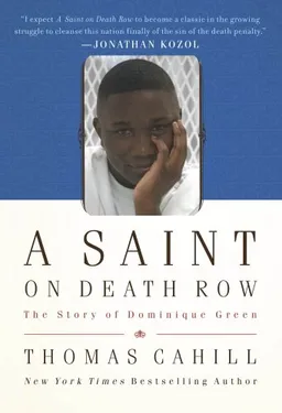 A Saint on Death Row: The Story of Dominique Green