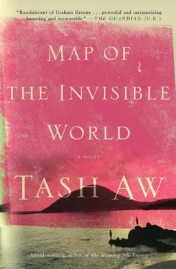 Map of the Invisible World: A Novel