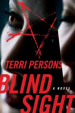 Blind Sight: A Novel