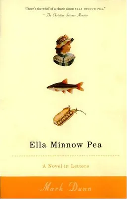 Ella Minnow Pea: A Novel in Letters