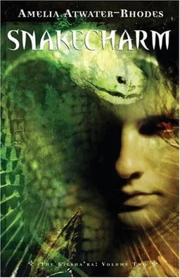 Snakecharm: The Kiesha'ra: Volume Two