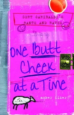 Gert Garibaldi's Rants and Raves: One Butt Cheek at a Time