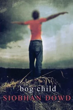 עטיפת הספר Bog Child מאת Siobhan Dowd