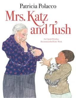עטיפת הספר Mrs. Katz and Tush מאת Patricia Polacco