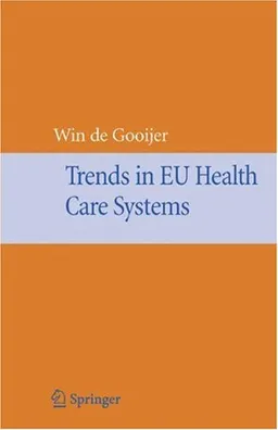 Trends in EU Health Care Systems