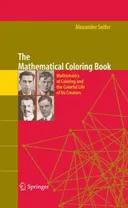 The Mathematical Coloring Book: Mathematics of Coloring and the Colorful Life of its Creators