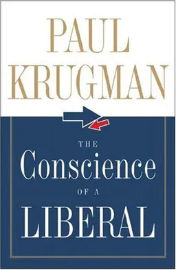 עטיפת הספר The Conscience of a Liberal מאת Paul Krugman