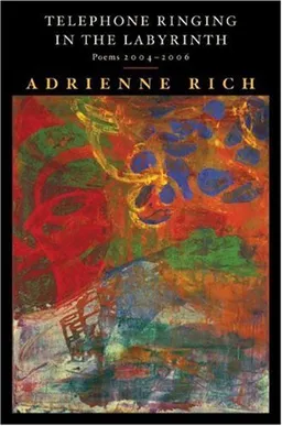 Telephone Ringing in the Labyrinth: Poems 2004-2006