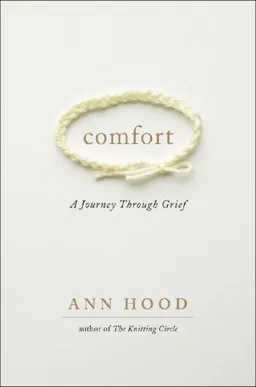Comfort: A Journey Through Grief
