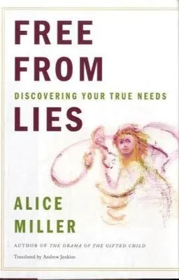 Free from Lies: Discovering Your True Needs