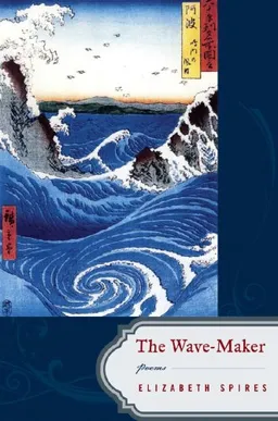 The Wave-Maker: Poems