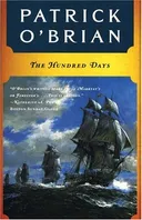 The Hundred Days (Vol. Book 19)  (Aubrey/Maturin Novels)