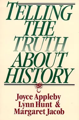 Telling the Truth about History
