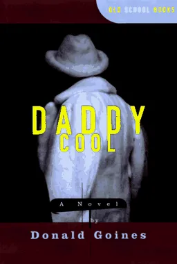 Daddy Cool: A Novel (Old School Books)