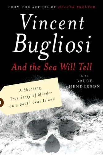 AND THE SEA WILL TELL