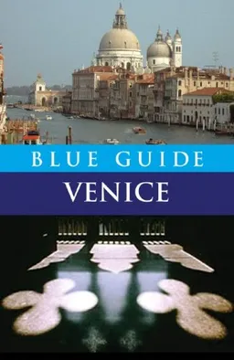 עטיפת הספר Blue Guide Venice (Eighth Edition)  (Blue Guides) מאת Alta Macadam