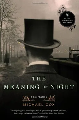 The Meaning of Night: A Confession