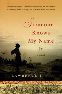 Someone Knows My Name: A Novel