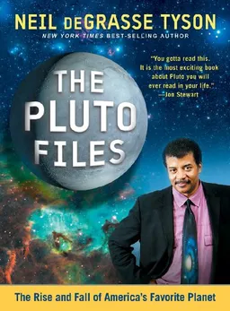 The Pluto Files: The Rise and Fall of America's Favorite Planet