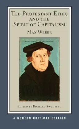 עטיפת הספר The Protestant Ethic and the Spirit of Capitalism (Norton Critical Editions) מאת Max Weber