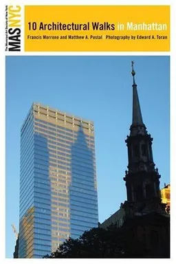 The Municipal Art Society of New York: Ten Architectural Walks in Manhattan