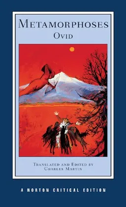 Metamorphoses (Norton Critical Editions)