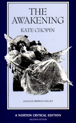 The Awakening (Norton Critical Editions)