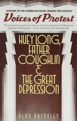 Voices of Protest: Huey Long, Father Coughlin, & the Great Depression