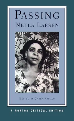 Passing (Norton Critical Editions)