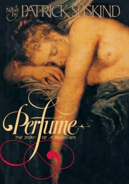 Perfume: the story of a murderer