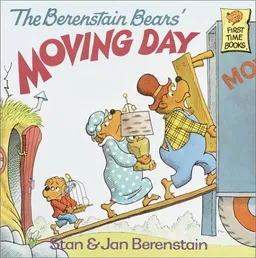 עטיפת The Berenstain Bears' Moving Day (First Time Books(R))