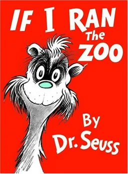 עטיפת הספר If I Ran the Zoo (Classic Seuss) מאת Dr. Seuss