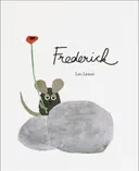 Frederick: (Reissue; Caldecott Honor Book, New York Times Best Illustrated Book of the Year )