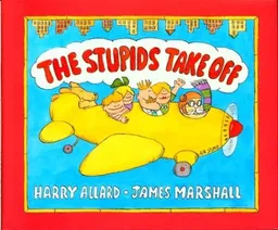 The Stupids Take Off (Sandpiper Houghton Mifflin Books)