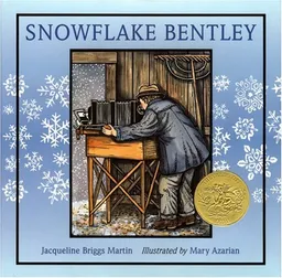 Snowflake Bentley (Caldecott Medal Book)