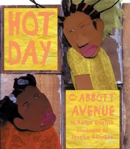 Hot Day on Abbott Avenue (Jane Addams Honor Book (Awards))
