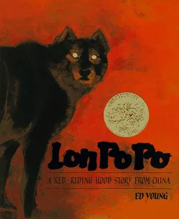 Lon Po Po (Caldecott Medal Book)
