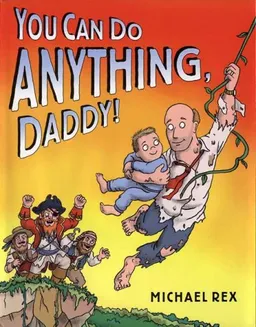 You Can Do Anything, Daddy