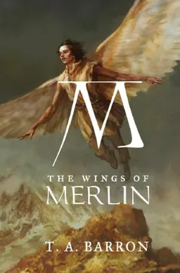 The Wings of Merlin (The Lost Years of Merlin)