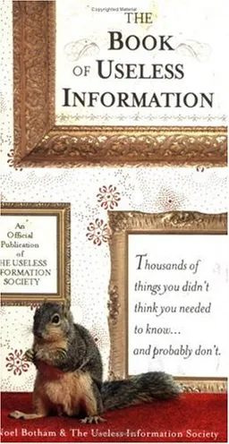 The Book of Useless Information