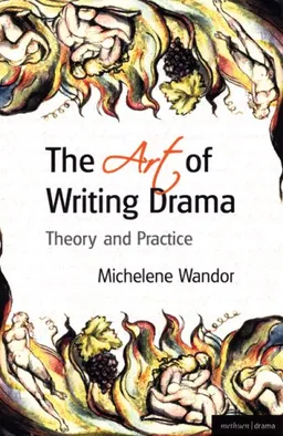 The Art Of Writing Drama (Professional Media Practice)