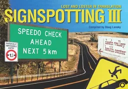 Signspotting III: Lost and Loster in Translation (Signspotting: Lost & Loster in Translation)