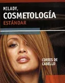 Milady's Standard Cosmetology: Haircutting: Spanish Version