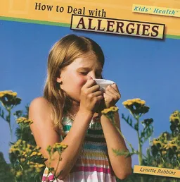 How to Deal With Allergies (Kids' Health)