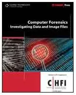 Computer Forensics: Investigating Data and Image Files (Ec-Council Press Series: Computer Forensics)