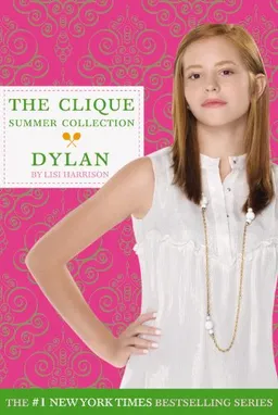 Dylan (Turtleback School & Library Binding Edition) (Clique Summer Collection)