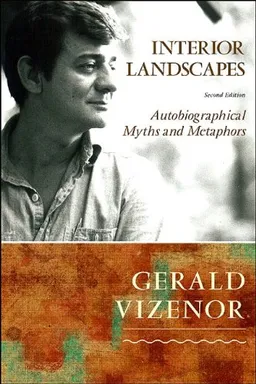 Interior Landscapes: Autobiographical Myths and Metaphors